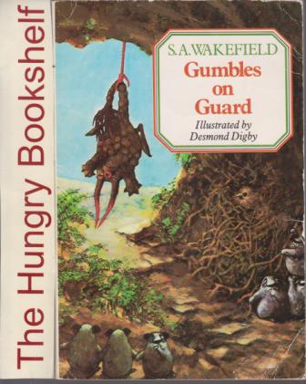 WAKEFIELD, S.A : Gumbles on Guard : Small SC Collectable Book